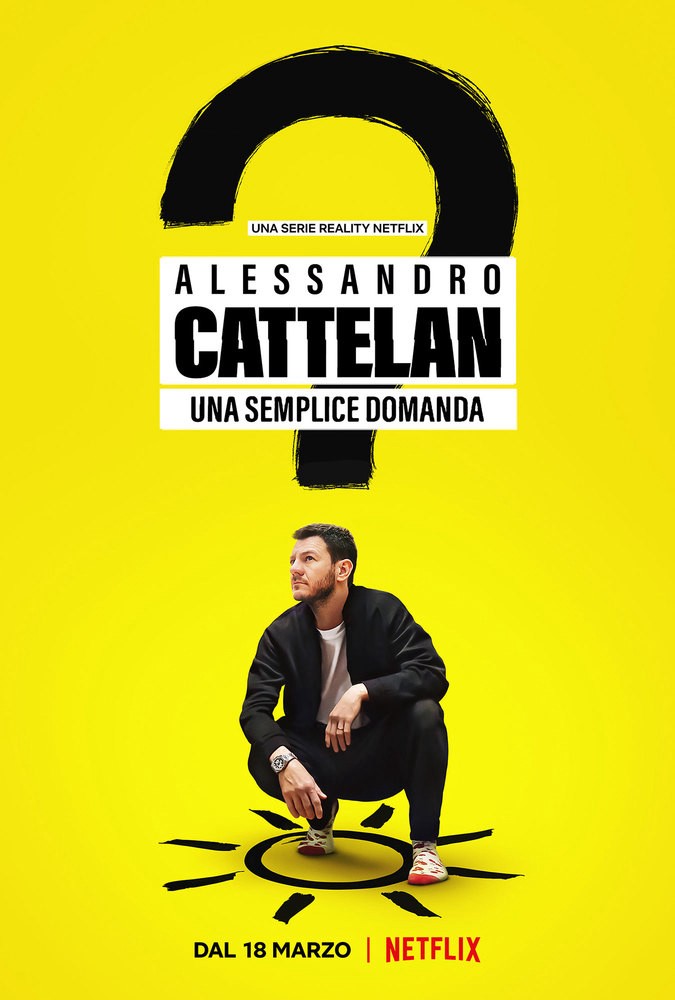 Alessandro Cattelan: Một câu hỏi đơn giản | Alessandro Cattelan: One Simple Question (2021)