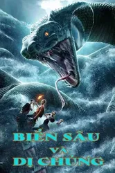 Biển Sâu và Dị Chủng | Biển Sâu và Dị Chủng (2019)