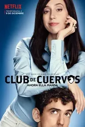 Câu lạc bộ Cuervos (Phần 2) | Câu lạc bộ Cuervos (Phần 2) (2016)