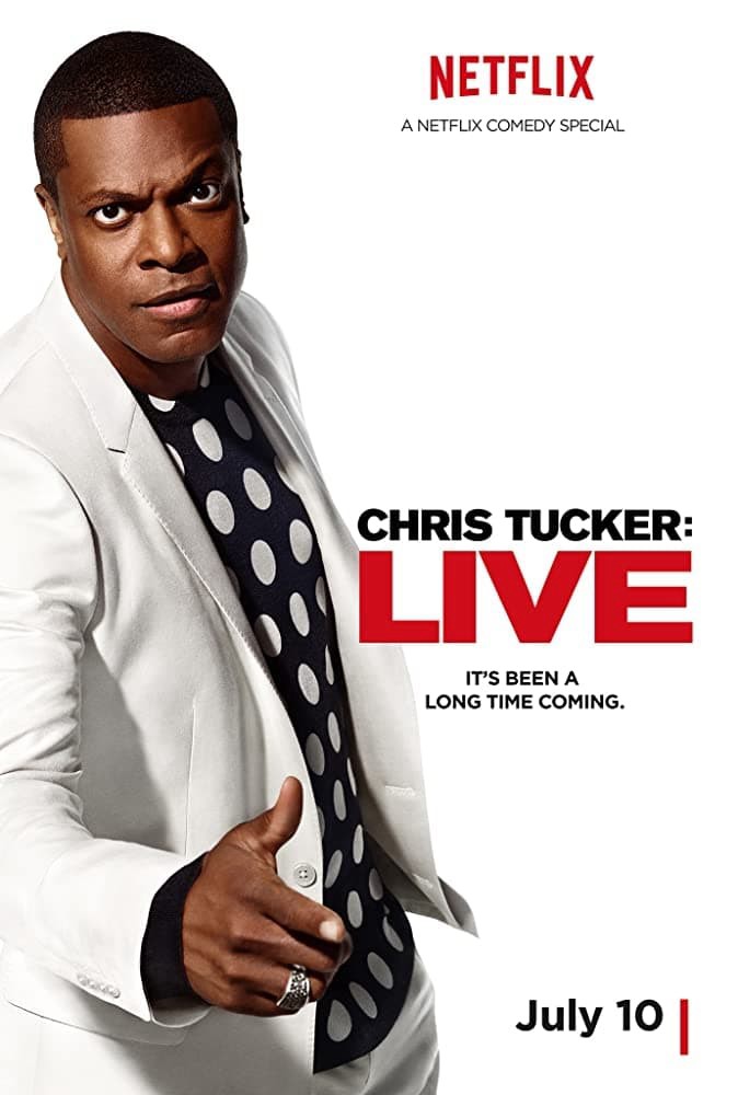 Chris Tucker: Live | Chris Tucker: Live (2015)