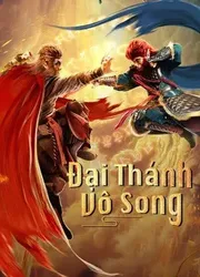 Đại Thánh Vô Song | Đại Thánh Vô Song (2021)