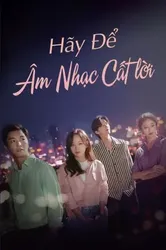 Để Âm Nhạc Cất Lời | Để Âm Nhạc Cất Lời (2019)