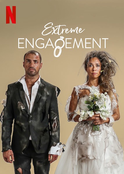 Đính ước cực đoan | Extreme Engagement (2019)