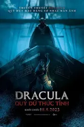 Dracula: Quỷ Dữ Thức Tỉnh | Dracula: Quỷ Dữ Thức Tỉnh (2023)