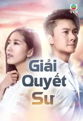 Giải Quyết Sư | Giải Quyết Sư (2019)