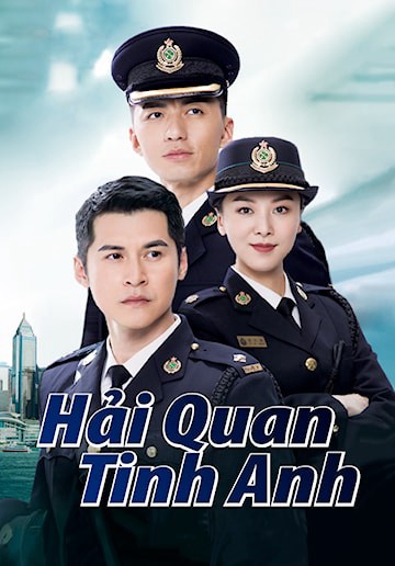 Hải Quan Tinh Anh | The Line Watchers (2021)