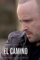 Hậu trường El Camino: Phim hậu bản của; Tập làm người xấu | Hậu trường El Camino: Phim hậu bản của; Tập làm người xấu (2019)