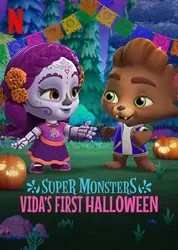 Hội quái siêu cấp: Halloween đầu tiên của Vida | Hội quái siêu cấp: Halloween đầu tiên của Vida (2019)