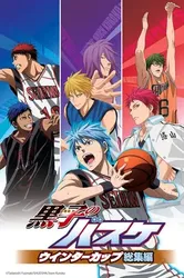 Kuroko - Tuyển thủ vô hình: Cúp mùa đông: Bóng tối và ánh sáng | Kuroko - Tuyển thủ vô hình: Cúp mùa đông: Bóng tối và ánh sáng (2016)