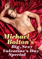 Lễ tình nhân đặc biệt của Michael Bolton | Lễ tình nhân đặc biệt của Michael Bolton (2017)