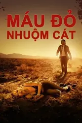 Máu Đỏ Nhuộm Cát | Máu Đỏ Nhuộm Cát (2016)