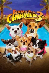 Những Chú Chó Chihuahua 3 | Những Chú Chó Chihuahua 3 (2012)