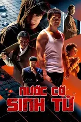 Nước Cờ Sinh Tử | Nước Cờ Sinh Tử (2019)