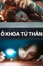 Ổ Khóa Tử Thần | Ổ Khóa Tử Thần (2018)