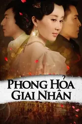 Phong Hỏa Giai Nhân | Phong Hỏa Giai Nhân (2013)