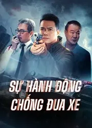 Sự Hành Động Chống Đua Xe | Sự Hành Động Chống Đua Xe (2021)