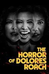 The Horror of Dolores Roach | The Horror of Dolores Roach (2023)