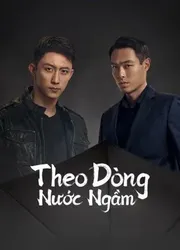 Theo Dòng Nước Ngầm | Theo Dòng Nước Ngầm (2022)