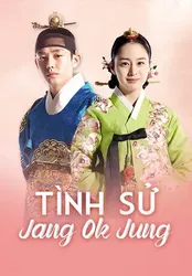 Tình Sử Jang Ok Jung | Tình Sử Jang Ok Jung (2013)