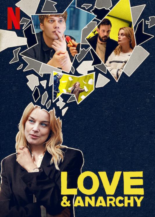 Tình yêu và vô chính phủ (Phần 2) | Love & Anarchy (Season 2) (2022)