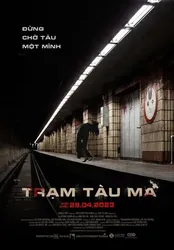 Trạm Tàu Ma | Trạm Tàu Ma (2023)