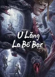 U Lăng La Bố Bạc | U Lăng La Bố Bạc (2023)