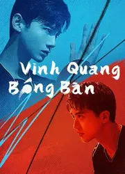 Vinh Quang Bóng Bàn | Vinh Quang Bóng Bàn (2021)